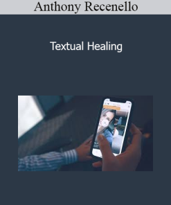 Anthony Recenello - Textual Healing