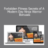 Ryan Murdock - Forbidden Fitness Secrets of A Modern Day Ninja Warrior + Bonuses