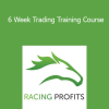 Racing Profits - 6 Week Trading Training Course