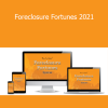 Ron LeGrand - Foreclosure Fortunes 2021
