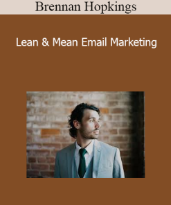 Brennan Hopkings - Lean & Mean Email Marketing