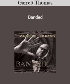 Garrett Thomas - Banded