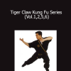Tak Wah Eng - Tiger Claw Kung Fu Series (Vol.1 2 5 6)