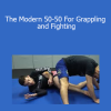 Ryan Hall - The Modern 50-50 For Grappling and Fighting