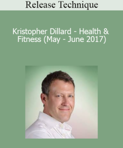 Release Technique - Kristopher Dillard - Health & Fitness (May - June 2017)