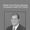 Dyches Boddiford - Mobile Home Money Machine - Companion Audio [CD (mp3)]