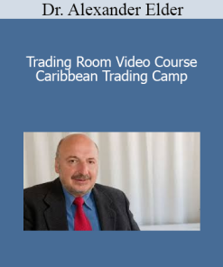 Dr. Alexander Elder - Trading Room Video Course Caribbean Trading Camp