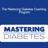 The Mastering Diabetes Coaching Program