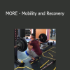 Matthew Ogus - MORE - Mobility and Recovery