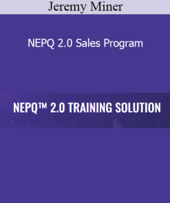 Jeremy Miner - NEPQ 2.0 Sales Program