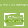 Cathy Sykora - 12 Months to Great Health Program