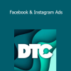 DTC Scale School - Facebook & Instagram Ads