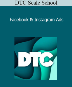 DTC Scale School - Facebook & Instagram Ads