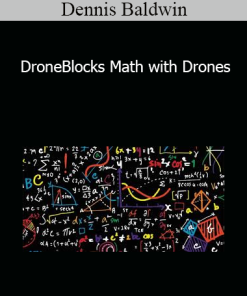 Dennis Baldwin - DroneBlocks Math with Drones
