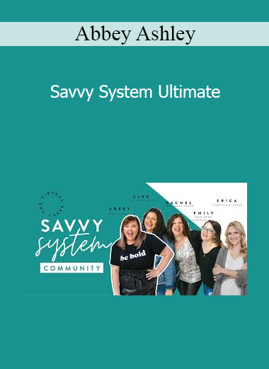 Abbey Ashley - Savvy System Ultimate