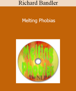 Richard Bandler - Melting Phobias