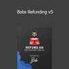 Bobs Refunding v5