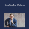 Jeremy Miner - Sales Scripting Workshop