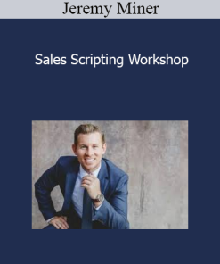 Jeremy Miner - Sales Scripting Workshop