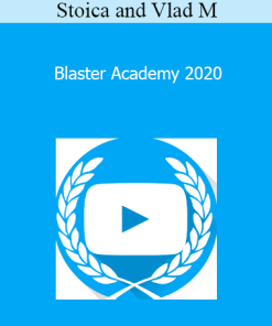 Stoica and Vlad M - Blaster Academy 2020