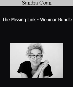 Sandra Coan - The Missing Link - Webinar Bundle