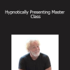 John Overdurf - Hypnotically Presenting Master Class