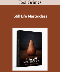 Joel Grimes - Still Life Masterclass