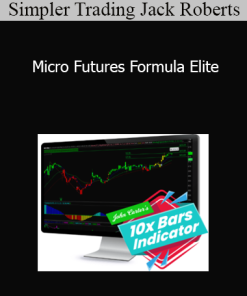 Simpler Trading Jack Roberts - Micro Futures Formula Elite
