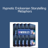 Igor Ledochowski - Hypnotic Ericksonian Storytelling Metaphors
