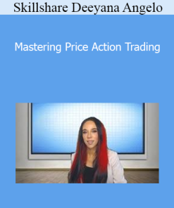 Skillshare Deeyana Angelo - Mastering Price Action Trading