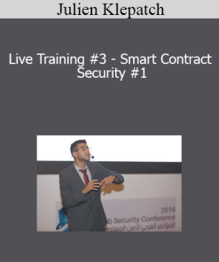 Julien Klepatch - Live Training #3 - Smart Contract Security #1