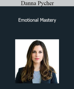 Danna Pycher - Emotional Mastery