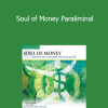 Paul Scheele - Soul of Money Paraliminal