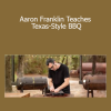 Masterclass - Aaron Franklin Teaches Texas-Style BBQ