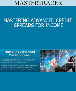 MASTERTRADER - MASTERING ADVANCED CREDIT SPREADS FOR INCOME