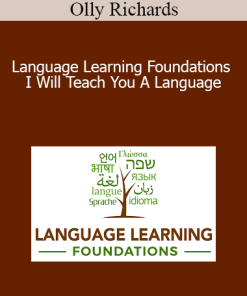 Olly Richards - Language Learning Foundations I Will Teach You A Language