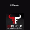 Menny Lendenfeld - OX Bender