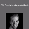 Sam Matla - EDM Foundations Legacy & Classic