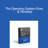 Justin Welsh - The Operating System-Grow & Monetize