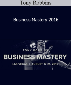 Tony Robbins - Business Mastery 2016