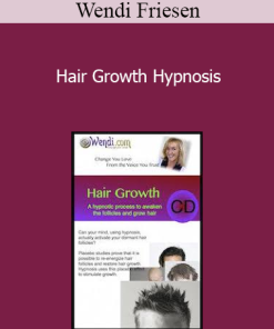 Wendi Friesen - Hair Growth Hypnosis