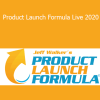 Jeff Walker - Product Launch Formula Live 2020