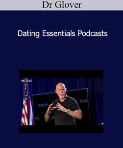 Dr Glover - Dating Essentials Podcasts