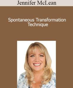 Jennifer McLean - Spontaneous Transformation Technique