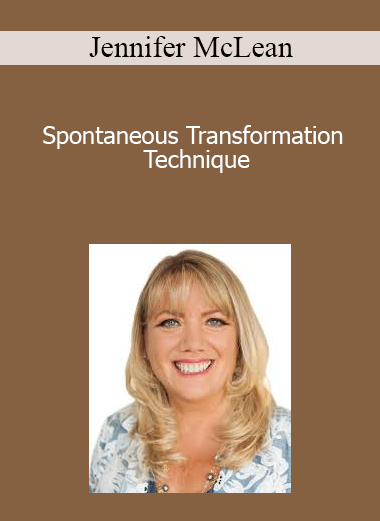 Jennifer McLean - Spontaneous Transformation Technique