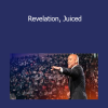 Pastor Ivor Myers - Revelation Juiced
