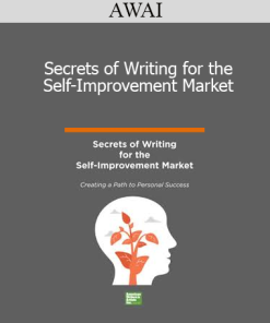 AWAI - Secrets of Writing for the Self-Improvement Market