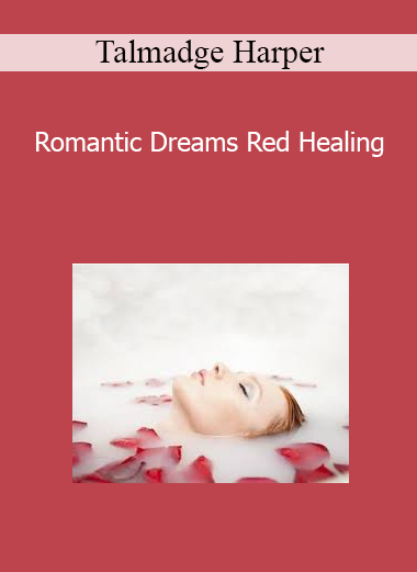 Talmadge Harper - Romantic Dreams Red Healing