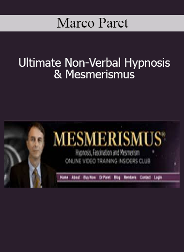 Marco Paret - Ultimate Non-Verbal Hypnosis & Mesmerismus