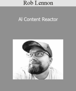 Rob Lennon - Al Content Reactor